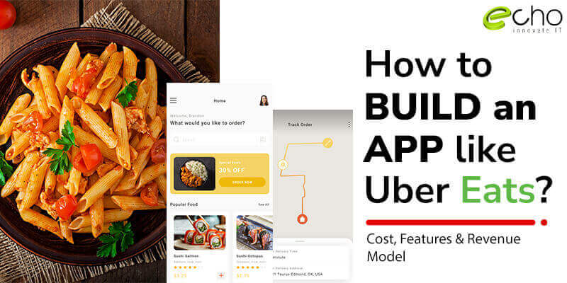 How to create an app like Uber Eats