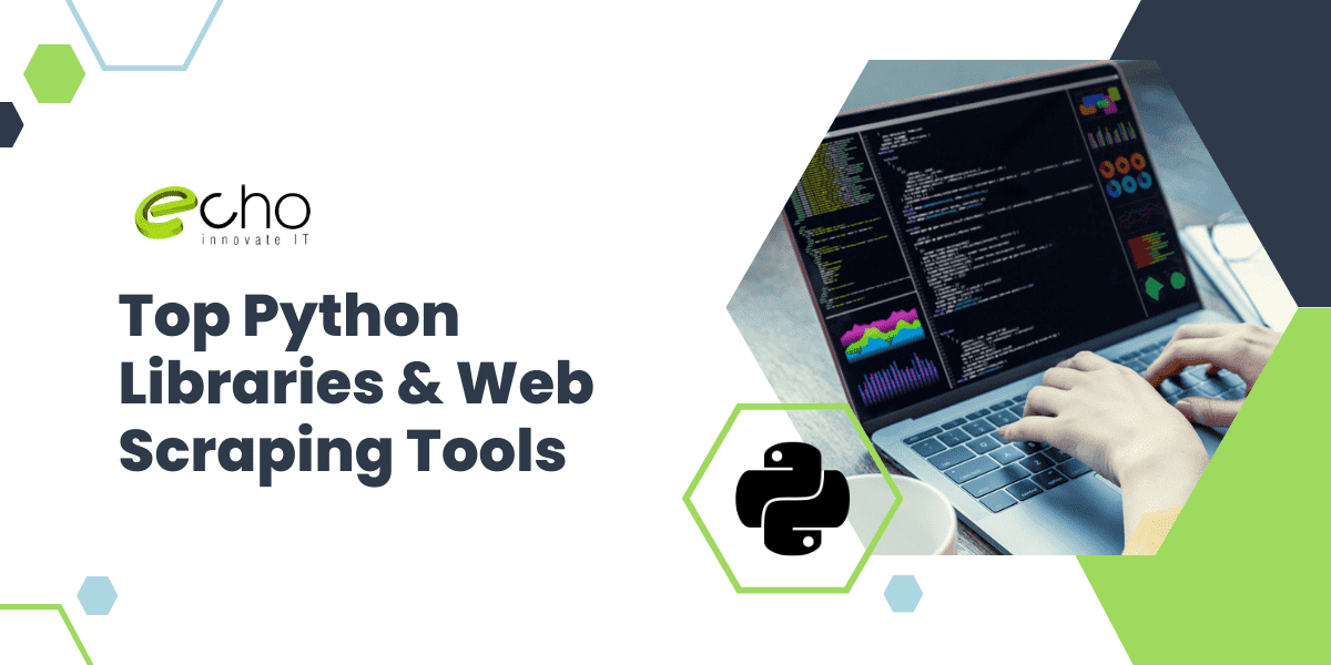 top python libraries and web scraping tools